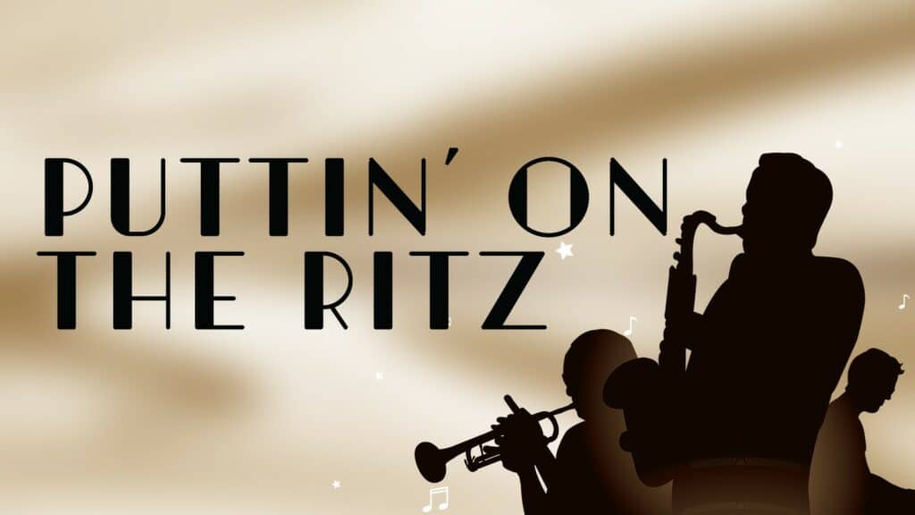 thumbnail_puttin on the ritz web and email copy thumbnail_puttin on the ritz web and email copy