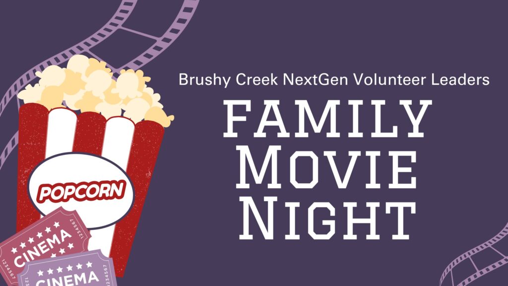 family movie night nextGen volunteer leaders