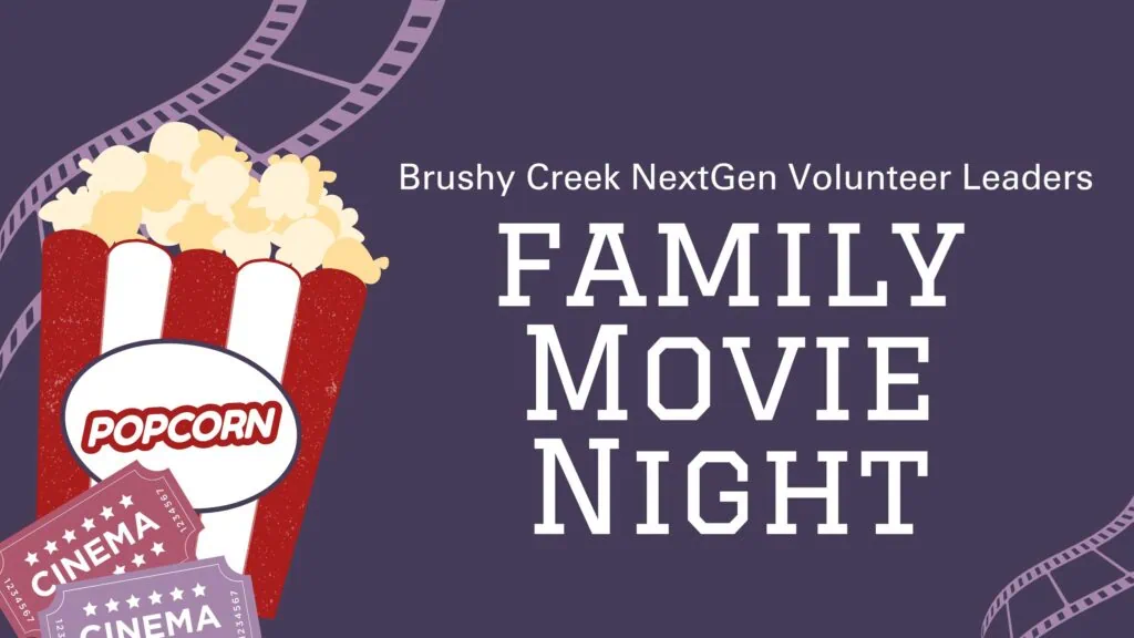 family movie night nextGen volunteer leaders